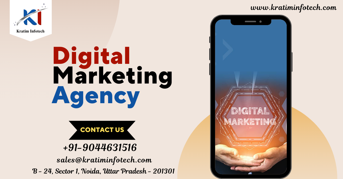 Elevate Your Brand with Kratim Infotech – Leading Digital Marketing Agency in Noida