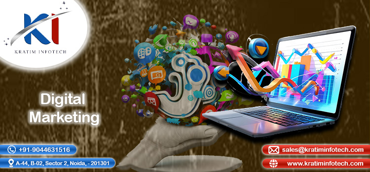 Digital Marketing Services – Grow Your Business with Kratim Infotech