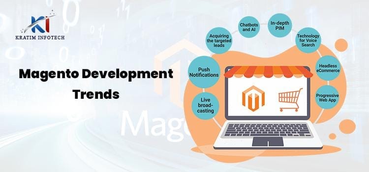 Magento Development Trends